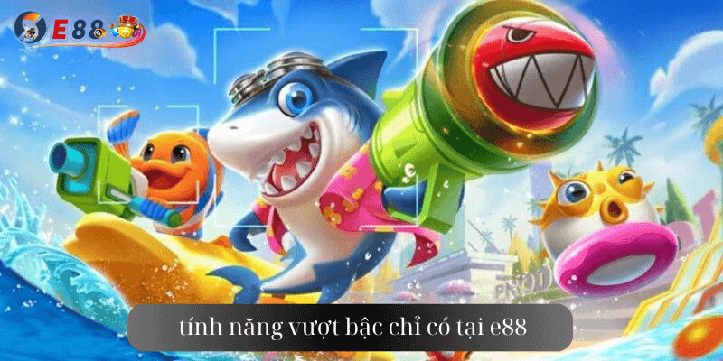  tính năng vượt bậc chỉ có tại e88